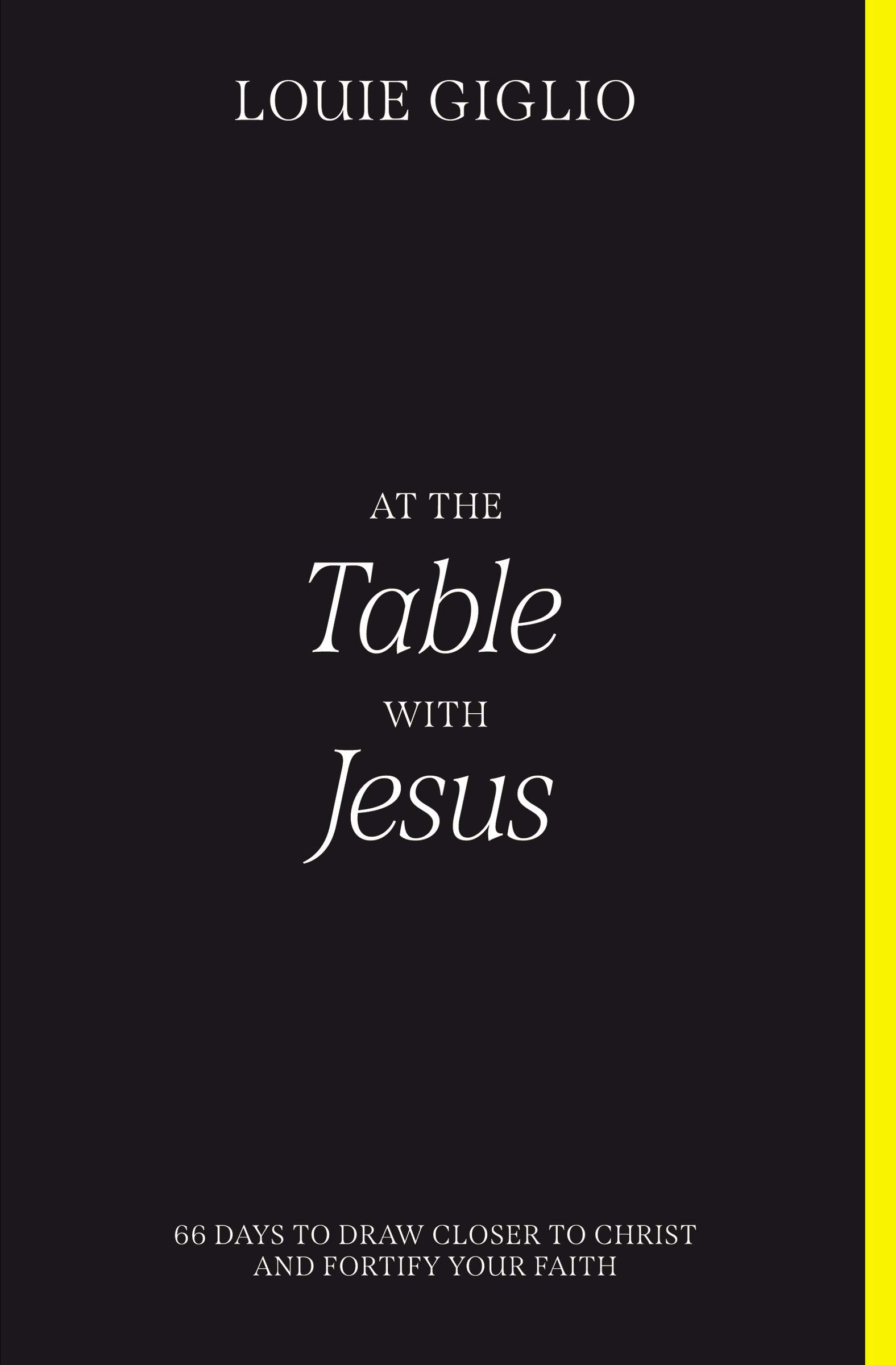 At the Table with Jesus - Louie Giglio