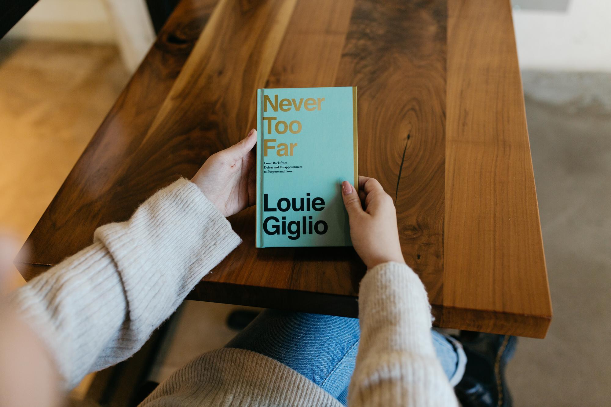 Never Too Far - Louie Giglio